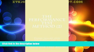 Deals in Books  The Performance Test Method (2): Expert insight into the hardest part of the bar