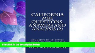 Big Sales  California MBE Questions,  Answers and Analysis (2): Students in 50 states depend on