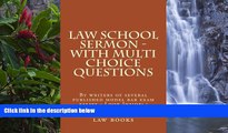 Big Deals  Law School Sermon - with Multi Choice Questions: By writers of several published model