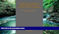 Big Deals  Bar Examiner s Review of 1st Year Law School: Contracts law Criminal law Torts law