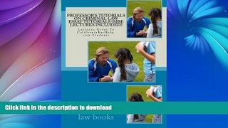 GET PDF  Professor s Tutorials on Criminal law essay tutorials (MBE lectures included): Lectures