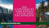 Books to Read  70% Contracts Law Essays - style and technique: Contracts law essays are fun to