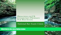 Books to Read  Principles of CA Community Property For Bar Exams: The National Bar Exam Union