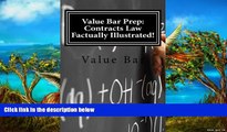 Books to Read  Value Bar Prep: Contracts Law Factually Illustrated!: The last and best Contracts