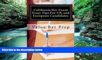 Big Deals  California Bar Exam Essay Tips For UK and European Candidates: Essay-writing for US