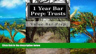 Books to Read  1 Year Bar Prep: Trusts: Trusts are another frequently tested area of the bar