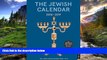 Online eBook The Jewish Calendar 2016-2017: Jewish Year 5777 16-Month Engagement Calendar