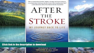 Best books  After the Stroke: My Journey Back to Life online pdf
