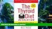 Buy book  The Thyroid Diet Revolution: Manage Your Master Gland of Metabolism for Lasting Weight