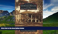 FAVORIT BOOK Gorgas House at the University of Alabama (Images of America) BOOOK ONLINE