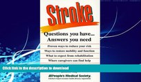Buy book  Stroke: Questions You Have... Answers You Need online to buy
