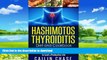 Buy book  HASHIMOTOS: Hashimotos Thyroiditis, Everything You Need to Know About Hashimotos
