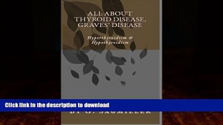 Best book  All about Thyroid Disease, Graves  disease, Hyperthyroidism   Hypothyroidism