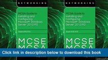 (o-o) (XX) eBook Download MCSA Guide To Installing And Configuring Microsoft Windows Server 2012 /R2, Exam 70-410