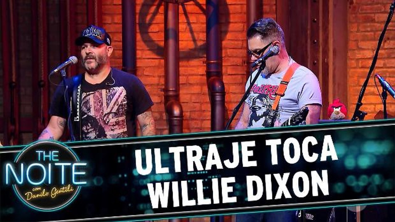 Ultraje Toca Willie Dixon