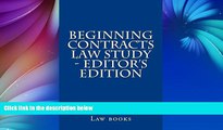 Big Deals  Beginning Contracts law Study - editor s edition: 9 dollars and 99 cents - Borrowing