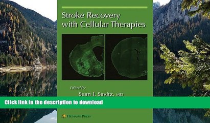 Buy books  Stroke Recovery with Cellular Therapies (Current Clinical Neurology) online