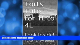 Big Deals  Torts Tutor for 1L to 4L: Easy Read Version!  Ivy Black Letter Law books ... Author of