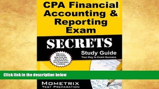 Must Have  CPA Financial Accounting   Reporting Exam Secrets Study Guide: CPA Test Review for the