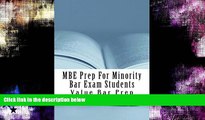 Must Have  MBE Prep For Minority Bar Exam Students (Normalized Reading Eligible): e book  BOOOK