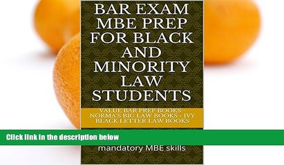 Big Deals  Bar Exam MBE Prep For Black and Minority Law Students - (e-book): e law book, Required