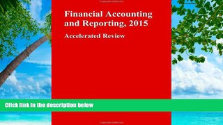 Deals in Books  Financial Accounting and Reporting, 2015: Accelerated Review  BOOOK ONLINE