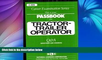 Big Deals  Tractor-Trailer Operator(Passbooks) (Career Examination Passbooks)  BOOOK ONLINE