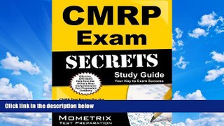 READ NOW  CMRP Exam Secrets Study Guide: CMRP Test Review for the Certified Materials   Resources