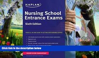 Deals in Books  Nursing School Entrance Exams (Kaplan Nursing School Entrance Exam) Sixth Edition