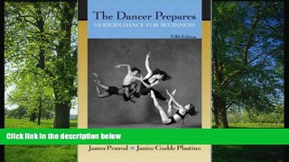 READ PDF [DOWNLOAD] The Dancer Prepares: Modern Dance for Beginners BOOK ONLINE