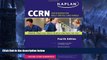 Big Deals  CCRN: Certification for Adult Critical Care Nurses (Kaplan Ccrn)  [DOWNLOAD] ONLINE