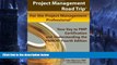 Big Deals  Project Management Road Trip For the Project Management Professional: Your Key to PMP