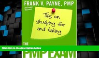 Big Sales  Tips On Studying For And Taking The PMP Exam by Payne Frank V. McCormick Brandon