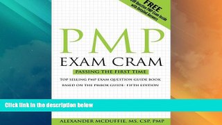 Buy NOW  PMP Exam Cram: Pass on the First Time Project Management Professional Exam by McDuffie