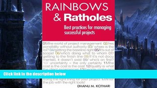 Big Deals  Rainbows   Ratholes: Best practices for managing successful projects  READ ONLINE
