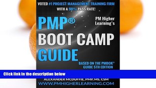 Big Deals  PMPÂ® Boot Camp Guide: PM Higher Learning Boot Camp Guide based on the PMBOK 5th