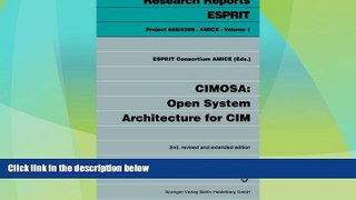 Big Sales  CIMOSA: Open System Architecture for CIM (Research Reports Esprit)  READ PDF Online
