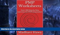Big Deals  PMP Worksheets: Over 400 Step by Step exercises for PMP preparation  BOOOK ONLINE