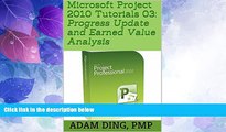 Big Sales  Microsoft Project 2010 Tutorials 03: Progress Update and Earned Value Analysis (PMP