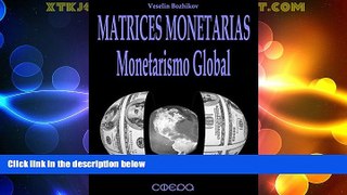 Big Sales  Matrices Monetarias: Monetarismo Global (pMp) (Spanish Edition)  READ PDF Online Ebooks