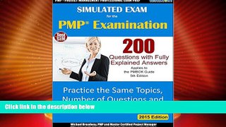 Deals in Books  Simulated Practice Exam for the PMPÂ® Examination: 200 Questions with Fully