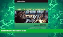 Big Deals  Air Traffic Control Career Prep: A comprehensive guide to one of the best-paying