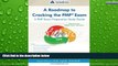 READ NOW  A Roadmap to Cracking the PMP?? Exam: A PMP Exam Preparation Study Guide by Stuart Brunt
