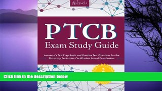 Must Have PDF  PTCB Exam Study Guide: Ascencia s Test Prep Book and Practice Test Questions for
