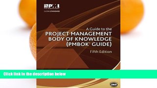 READ NOW  A Guide to the Project Management Body of Knowledge (PMBOKÂ® Guide)â€“Fifth Edition