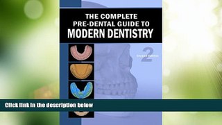 Big Sales  The Complete Pre-Dental Guide to Modern Dentistry  Premium Ebooks Online Ebooks