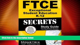 Deals in Books  FTCE Exceptional Student Education K-12 Secrets Study Guide: FTCE Test Review for