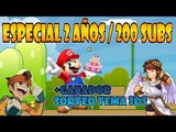 ¡ESPECIAL 2 AÑOS EN YOUTUBE - 200 SUSCRIPTORES!   GANADOR TEMA 3DS