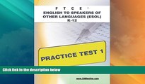 Big Sales  FTCE English to Speakers of Other Languages (ESOL) K-12 Practice Test 1  Premium Ebooks