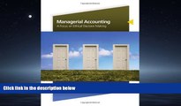 FREE PDF  Managerial Accounting: A Focus on Ethical Decision Making (Available Titles CengageNOW)